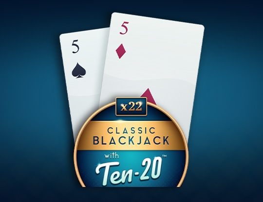 Classic Blackjack with Ten 20